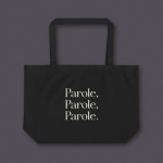 Large Statement Tote | Parole, Parole, Parole