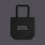 Statement Tote | Good Guys Always Win