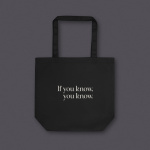 Statement Tote | If you know, you know