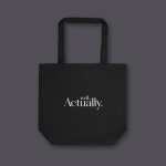 Statement Tote | Well…Actually